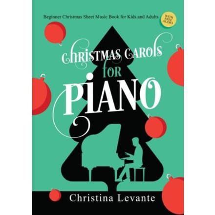 Christmas Carols For Piano - Christina Levante