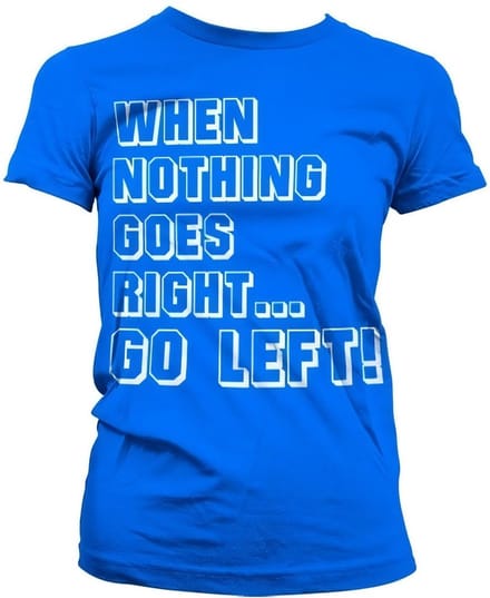 Hybris Als niets lukt... ga dan naar links! Girly T-shirt voor dames, blauw