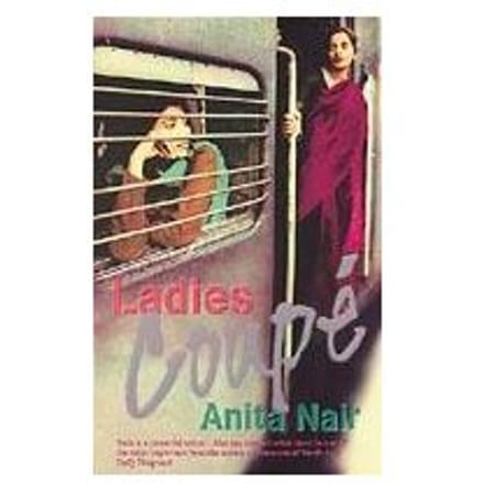 Ladies Coupe - Anita Nair