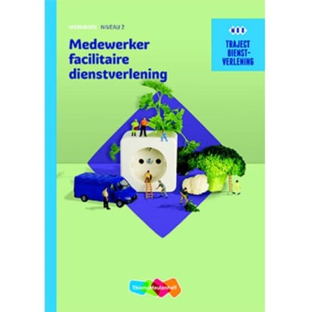 Traject Dienstverlening Medewerker Facilitaire Dienstverlening
