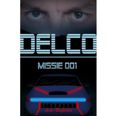 Delco Missie 001 - Arno Daglinckx