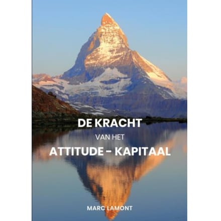 De Kracht Van Het Attitude-Kapitaal - Marc Lamont