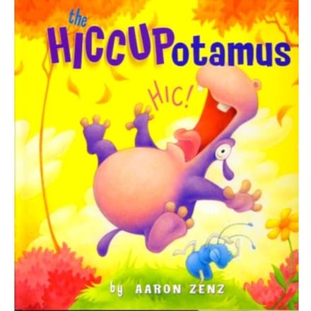 The Hiccupotamus - Aaron Zenz