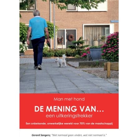 De Mening Van... Een Uitkeringstrekker - Gerard Sangers