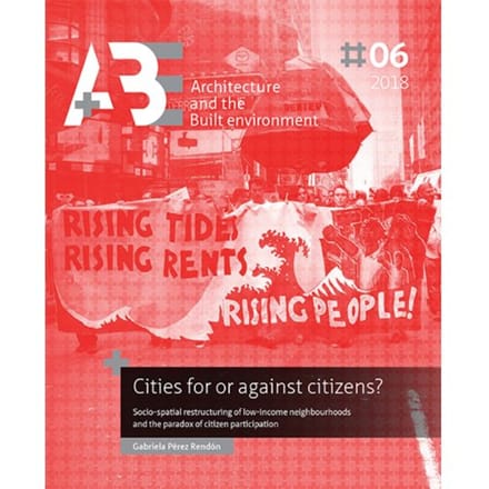 Cities For Or Against Citizens? - A+Be Architecture And The Built Environment - Gabriela Pérez Rendón