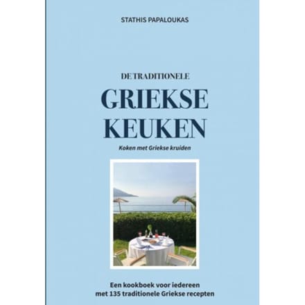 De Traditionele Griekse Keuken - Stathis Papaloukas