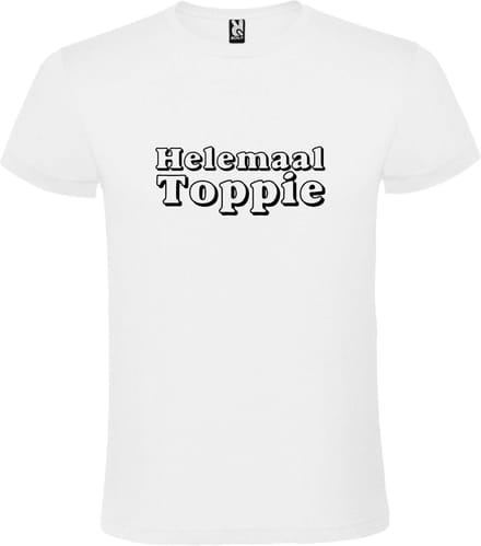 Wit T-Shirt met “ Helemaal Toppie “ afbeelding Zwart Size XXXXL