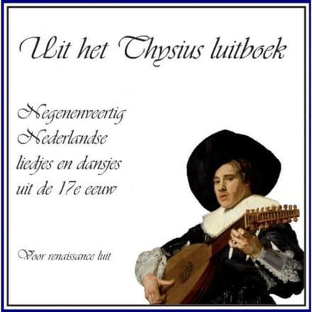 Uit Het Thysius Luitboek - Adriaan Smout
