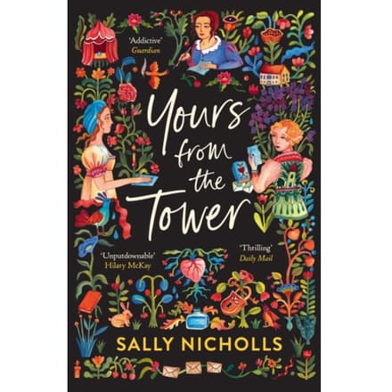 Yours From The Tower - Sally Nicholls
