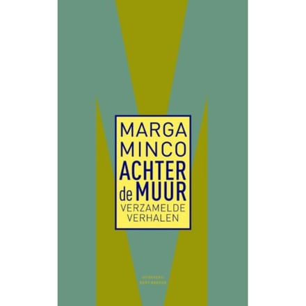 Achter De Muur - Marga Minco