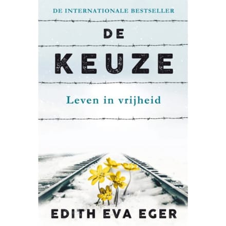 De Keuze - Edith Eger