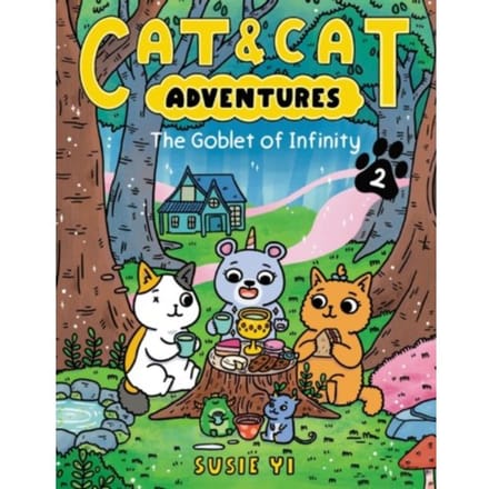 Cat & Cat Adventures: The Goblet Of Infinity - Cat & Cat Adventures - Susie Yi