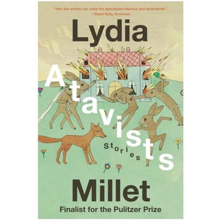 Atavists - Lydia Millet
