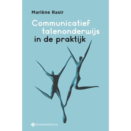 Communicatief Talenonderwijs In De Praktijk - Marlène Rasir