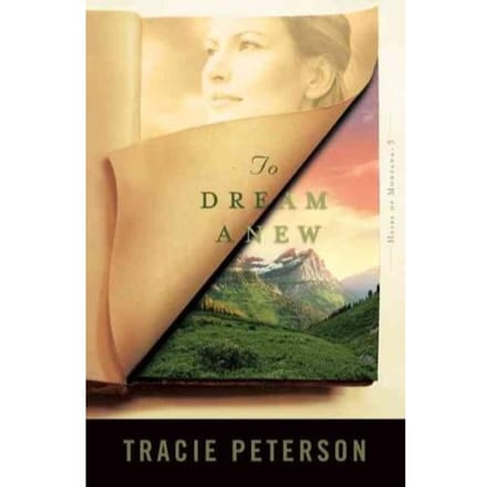To Dream Anew - Peterson, Tracie