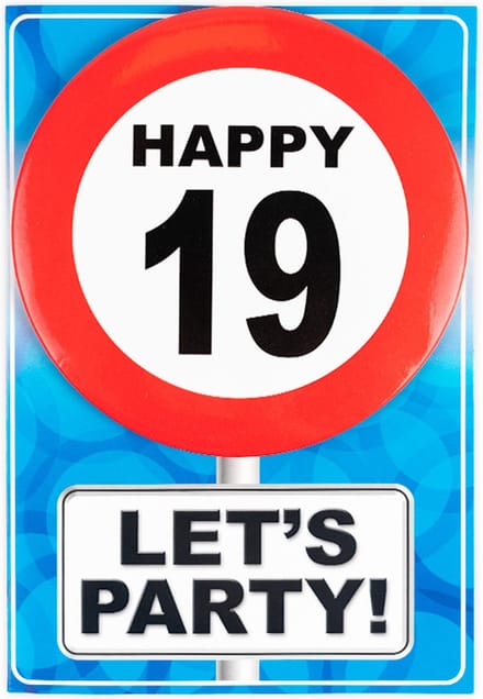 Verjaardagkaart met button | Verkeersbord | Happy 19