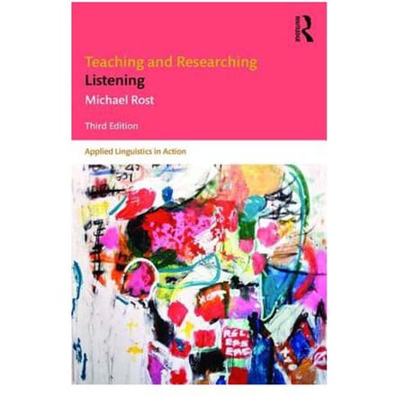 Teaching And Researching Listening - Michael Rost