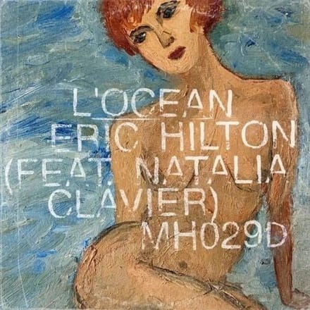 Eric Hilton - L'Ocean (7" Single) (Coloured Vinyl)