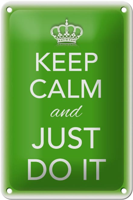 Blechschild Spruch 12x18cm Keep Calm and just do it