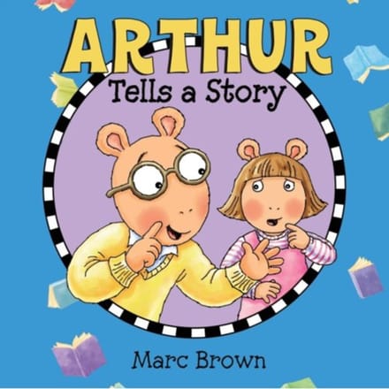 Arthur Tells A Story - Marc Brown