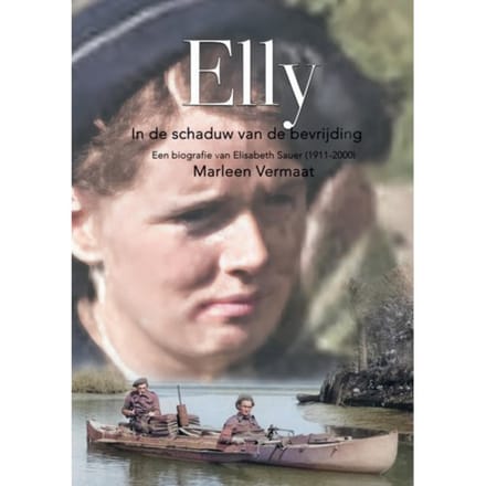 Elly, In De Schaduw Van De Bevrijding - Marleen Vermaat