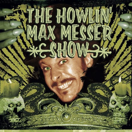 Howlin' Max Messer Show - The Howlin' Max Messer Show (LP)
