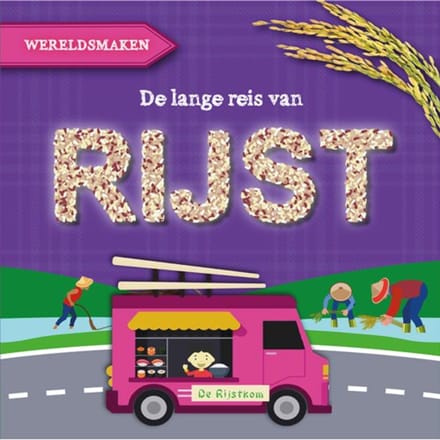 De Lange Reis Van Rijst - Wereldsmaken - Shalini Vallepur