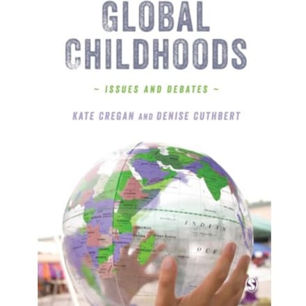 Global Childhoods - Cregan, Kate