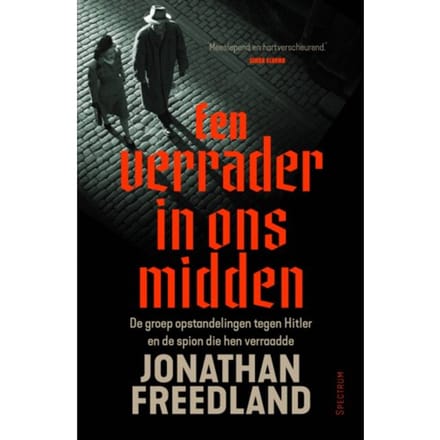 Een Verrader In Ons Midden - Jonathan Freedland