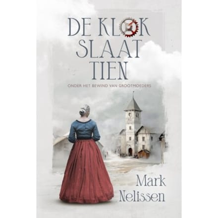 De Klok Slaat Tien - Mark Nelissen