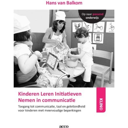 Kinderen Leren Initiatieven Nemen In Communicatie - Hans van Balkom