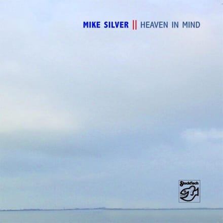 Mike Silver - Heaven In Mind (CD)