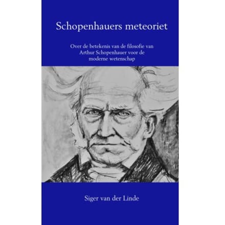Schopenhauers Meteoriet - Siger Van der Linde