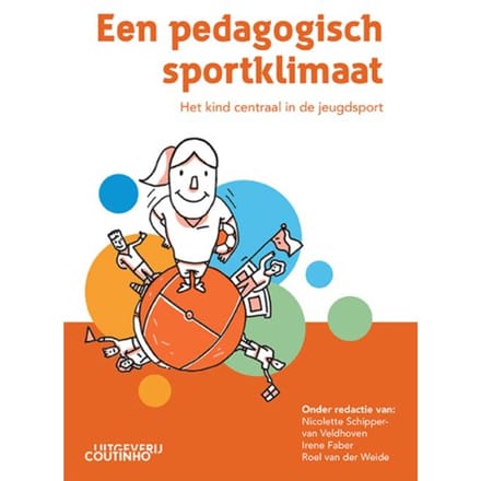Een Pedagogisch Sportklimaat - Nicolette Schipper-van Veldhoven
