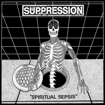 Suppression - Spiritual Sepsis (LP)