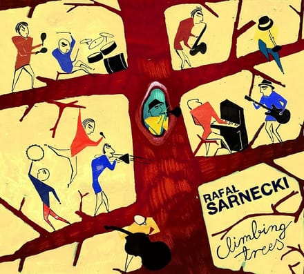 Rafal Sarnecki - Climbing Trees (CD)