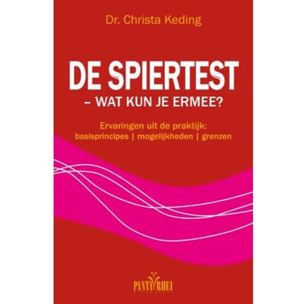 De Spiertest - Wat Kun Je Er Mee? - Christa Keding