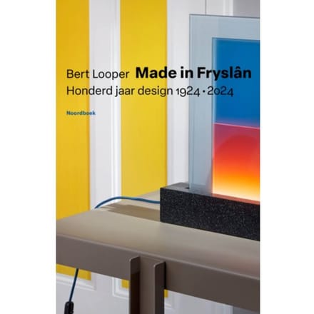 Made In Fryslân - Bert Looper