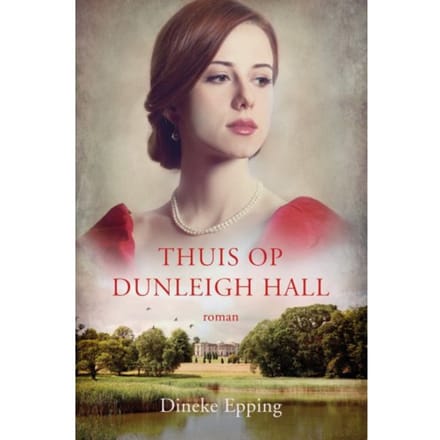 Thuis Op Dunleigh Hall - Dineke Epping