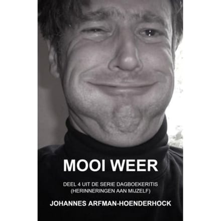 Mooi Weer - Johannes Arfman-Hoenderhock