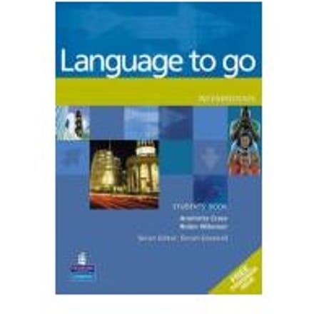 Language To Go Intermediate Students Book - Araminta Crace