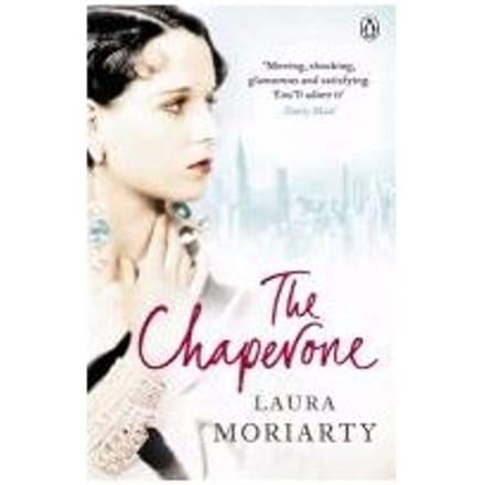 Chaperone - Laura Moriarty