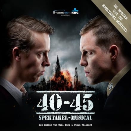 Will Tura, Steve Willaert - 40-45 Spektakel - Musical (2 CD)