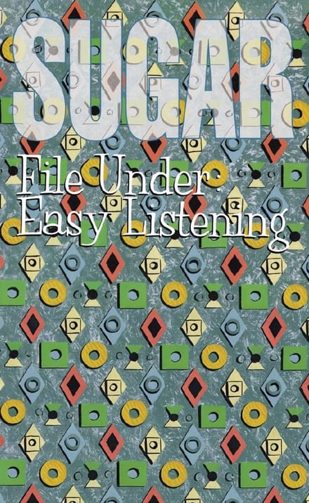Sugar - File Under: Easy Listening (MC)