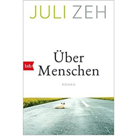 Über Menschen - Zeh, Juli