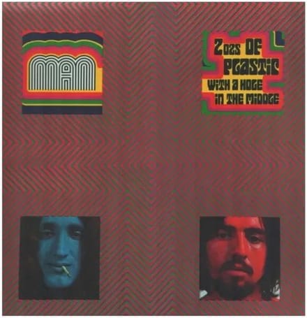 Man - 2 Ozs Of Plastic With A Hole In The Middle (LP)