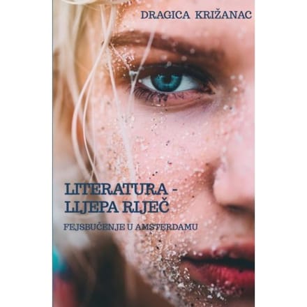 Literatura - Lijepa Riječ - Dragica Križanac