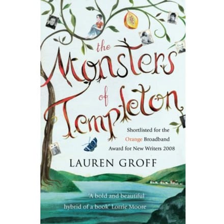 The Monsters Of Templeton - Lauren Groff