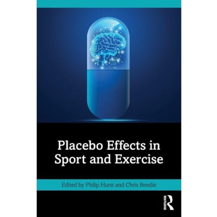 Placebo Effects In Sport And Exercise