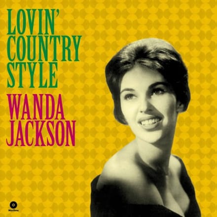 Lovin' Country Style - Wanda Jackson